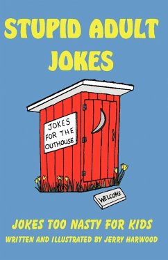 Stupid Adult Jokes - Harwood, Jerry