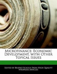 Microfinance: Economic Development, with Other Topical Issues - Monteiro, Bren Scaglia, Beatriz