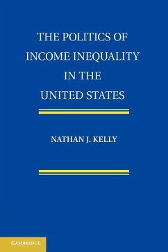 The Politics of Income Inequality in the United States - Kelly, Nathan J.