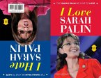 I Love Sarah Palin/I Hate Sarah Palin