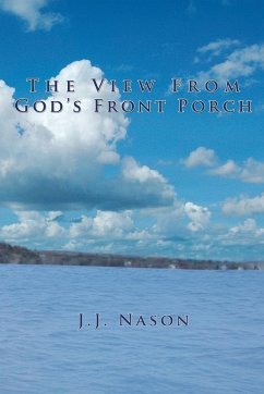 The View from God's Front Porch - Nason, J. J.