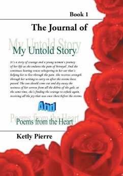 My Untold Story and Poems from the Heart - Pierre, Ketly