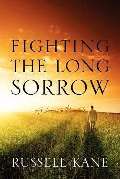 Fighting the Long Sorrow - Kane, Russell