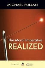 The Moral Imperative Realized - Fullan, Michael