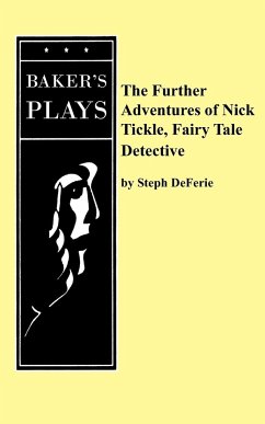 The Further Adventures of Nick Tickle, Fairytale Detective - Deferie, Steph