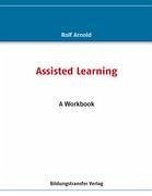 Assisted Learning - Arnold, Rolf