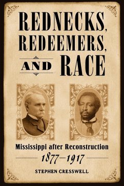 Rednecks, Redeemers, and Race - Cresswell, Stephen