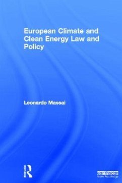 European Climate and Clean Energy Law and Policy - Massai, Leonardo