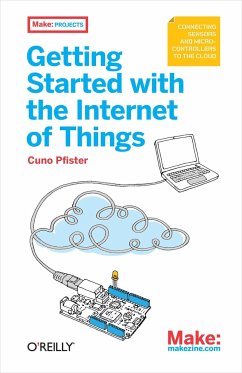 Getting Started with the Internet of Things - Pfister, Cuno