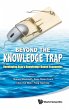 BEYOND THE KNOWLEDGE TRAP - Bild 1