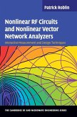 Nonlinear RF Circuits and Nonlinear Vector Network Analyzers