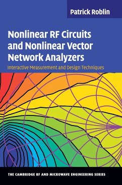 Nonlinear RF Circuits and Nonlinear Vector Network Analyzers - Roblin, Patrick