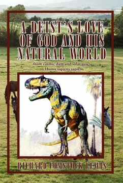 A Deist's Love of God and His Natural World - Lewis, Richard Comstock