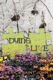 Dying to Live