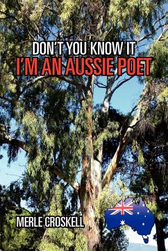DON'T YOU KNOW IT I'M AN AUSSIE POET - Croskell, Merle