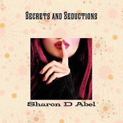 Secrets and Seductions - Abel, Sharon Diana