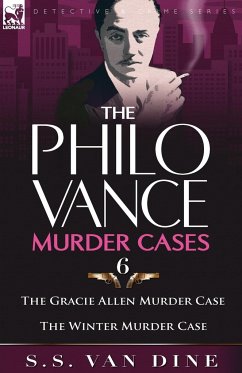 The Philo Vance Murder Cases - Dine, S. S. Van