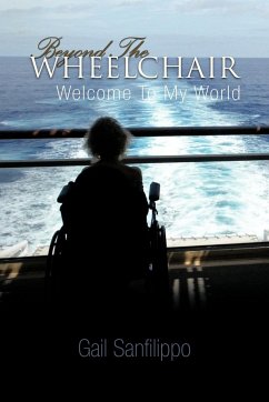 Beyond the Wheelchair - Sanfilippo, Gail