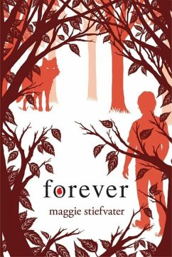 Forever (Shiver, Book 3) - Stiefvater, Maggie