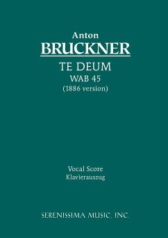 Te Deum, WAB 45 - Bruckner, Anton