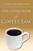 Little Book of Coffee Law PB