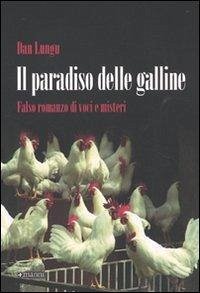 Cover Il paradiso delle galline. Falso romanzo di voci e misteri