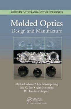 Molded Optics - Schaub, Michael; Schwiegerling, Jim; Fest, Eric