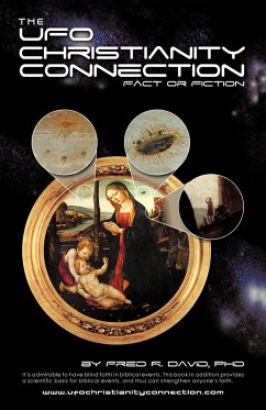 The UFO-Christianity Connection - David, Fred R.; David, Fred R.
