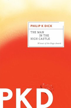 The Man in the High Castle - Dick, Philip K.