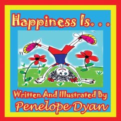 Happiness Is. . . - Dyan, Penelope