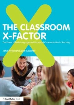 The Classroom X-Factor - White, John; Gardner, John