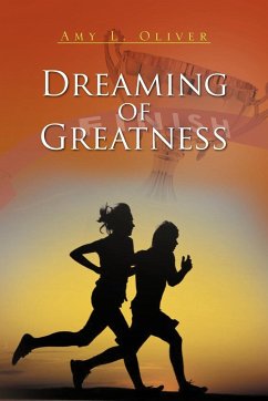 Dreaming of Greatness - Oliver, Amy L.