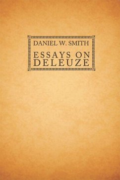 Essays on Deleuze - Smith, Daniel W