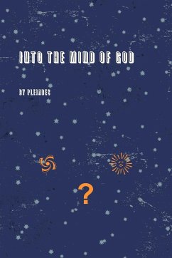 Into the Mind of God - Pleiades