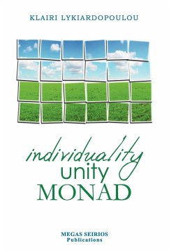 INDIVIDUALITY UNITY MONAD - Lykiardopoulou, Klairi