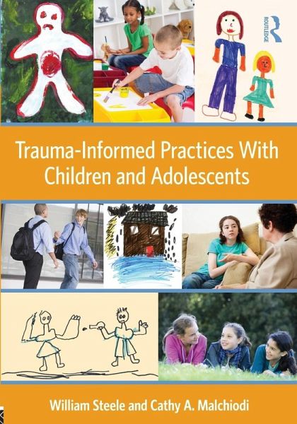 Trauma-Informed Practices With Children and Adolescents Trauma-Informed Practices With Children and Adolescents