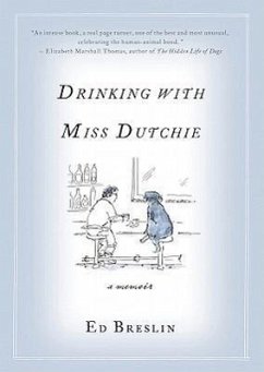 Drinking with Miss Dutchie: A Memoir - Breslin, Ed