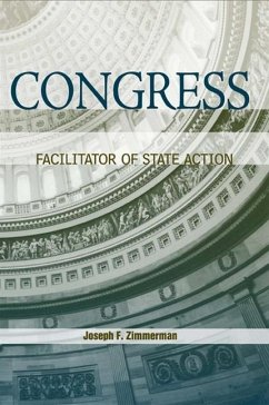 Congress: Facilitator of State Action - Zimmerman, Joseph F.