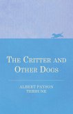 The Critter and Other Dogs