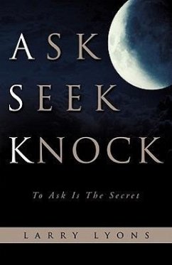 Ask Seek Knock - Lyons, Larry