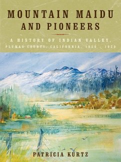 Mountain Maidu and Pioneers - Kurtz, Patricia