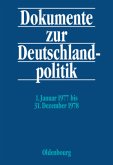 1. Januar 1977 bis 31. Dezember 1978 / Dokumente zur Deutschlandpolitik Reihe/Bd.5