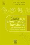 Guía de la alimentación funcional : los probióticos en la alimentación humana - Aranceta Bartrina, Javier Serra Majem, Lluís