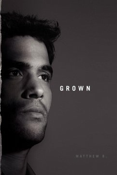 Grown - B, Matthew