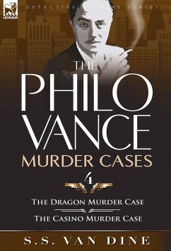 The Philo Vance Murder Cases - Dine, S. S. Van