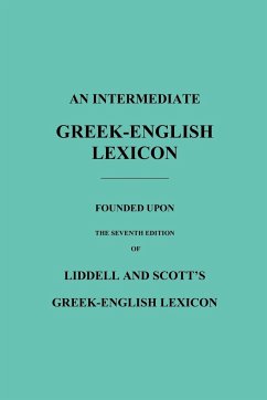 An Intermediate Greek-English Lexicon - Scott, Robert