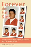 Forever the Fat Kid