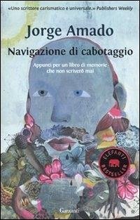 Cover Navigazione di cabotaggio. Appunti per un libro di memorie che non scriverò mai