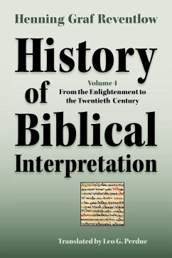 History of Biblical Interpretation, Vol. 4 - Reventlow, Henning Graf