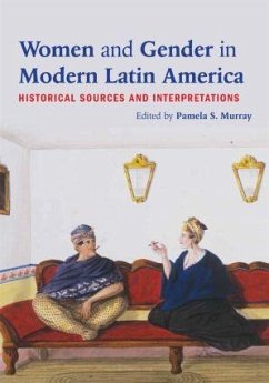 Women and Gender in Modern Latin America